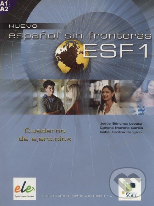 Levně Nuevo ESF 1 - Cuaderno de ejercicios - Concha Moreno Garcia, Isabel Santos Gargallo, Jesús Sánchez Lobato - kniha z kategorie Jazykové učebnice a…
