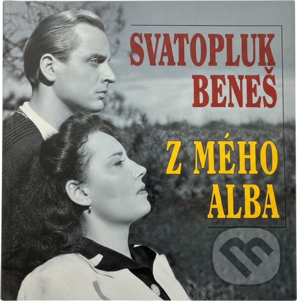 Kniha: Z mého alba (Svatopluk Beneš). , 2002
