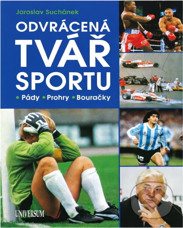 Kniha: Odvrácená tvář sportu (Jaroslav Suchánek). , 2006
