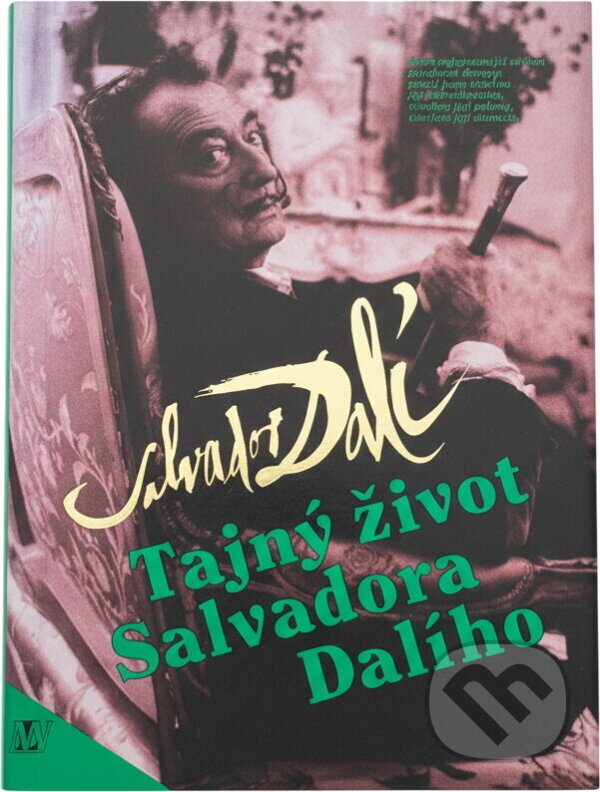 Kniha: Tajný život Salvadora Dalího (Salvador Dalí). Slovart, 2004
