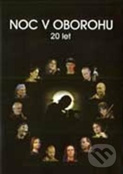 Levně Oboroh: Noc v Oborohu – 20 let - Oboroh - film z kategorie Hudobné dokumenty a koncerty