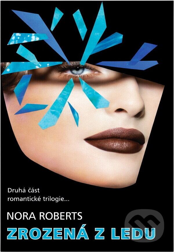 Kniha: Zrozená z ledu (Nora Roberts). Columbus, 1998