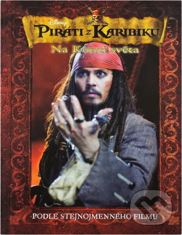 Kniha: Piráti z Karibiku Na konci světa. [CZ] (Walt Disney). , 2007
