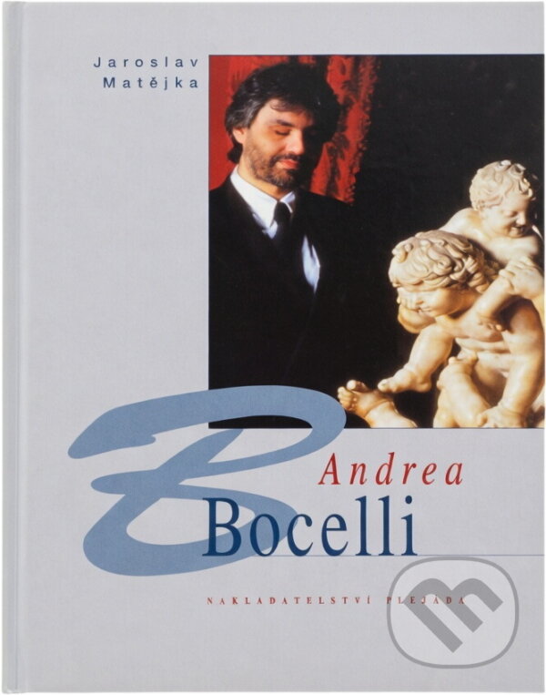 Kniha: Andrea Bocelli (Jaroslav Matějka). 