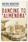 Dancing to 'Almendra' - Mayra Montero - kniha z kategorie Beletria