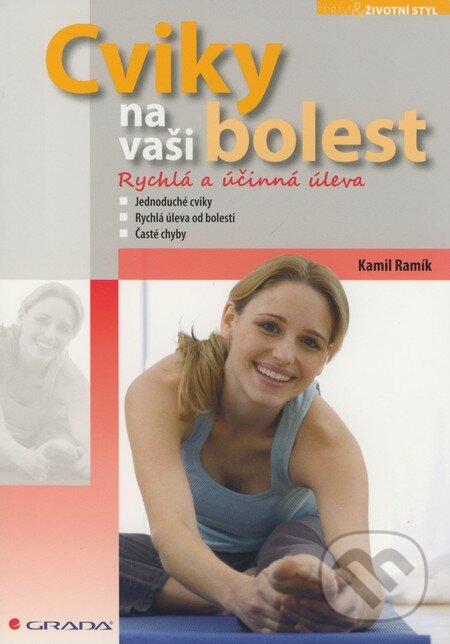Levně Cviky na vaši bolest (Rychlá a účinná úleva) - Kamil Ramík - kniha z kategorie Šport