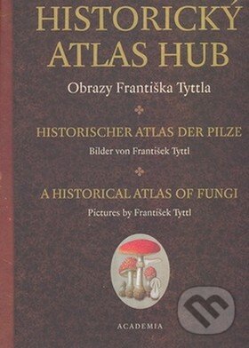 Kniha: Historický atlas hub (Sylvie Pecháčková)