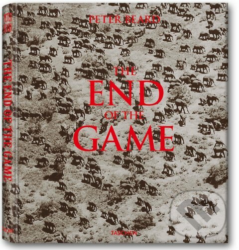 Kniha: End of the Game: The Last Word from Paradise (Peter Beard)