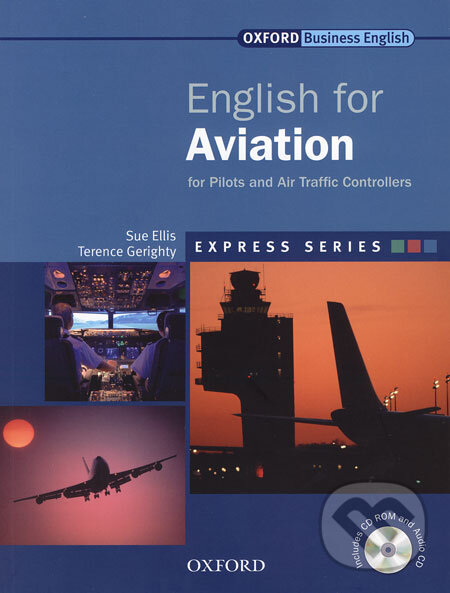 Kniha: English for Aviation (Sue Ellis a Terence Gerighty). Oxford University Press, 2008