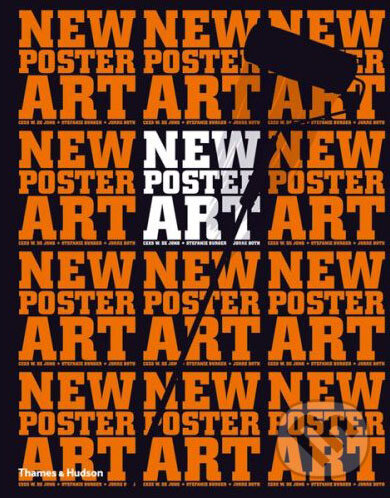Levně New Poster Art - kniha z kategorie Umenie, dizajn a architektúra