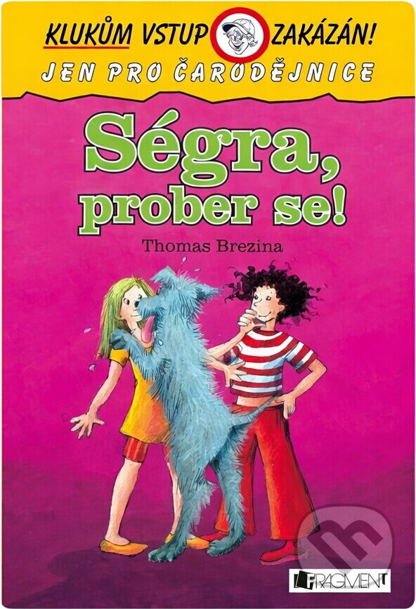 Kniha: Ségra, prober se! (Thomas Brezina). Fragment, 2007