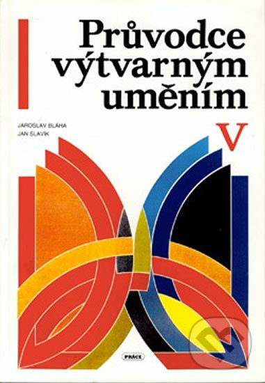 Levně Průvodce výtvarným uměním 5 - Pavel Šamšula - kniha z kategorie Gymnázia