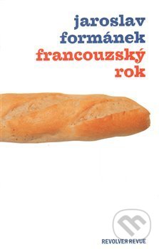 Levně Francouzský rok - Jaroslav Formánek - kniha z kategorie Spoločenská beletria
