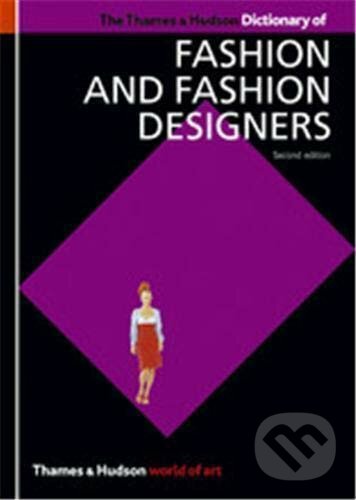 Levně Thames & Hudson Dictionary of Fashion and Fashion Designers - kniha z kategorie Móda