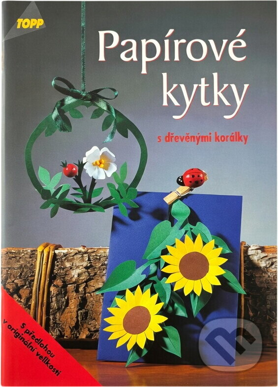 Kniha: Papírové kytky s dřevěnými korálky [CZ] (Anagram). Anagram