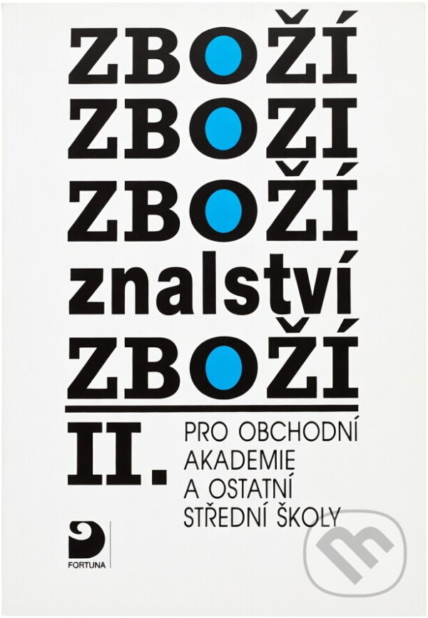 Kniha: Zbožíznalství II. (Karel Cvrček). Fortuna, 2005