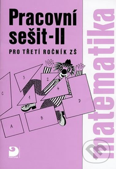 Levně Matematika pro třetí ročník ZŠ (Pracovní sešit - II) - kniha z kategorie 2. stupeň