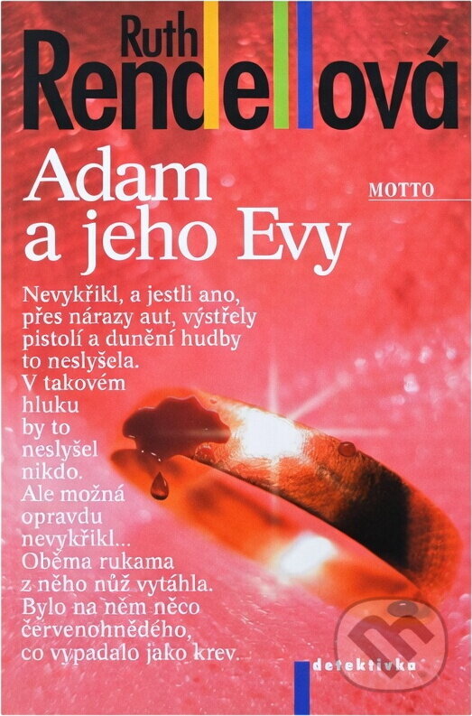 Kniha: Adam a jeho Evy (Ruth Rendell). Motto, 2002