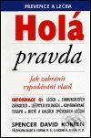 Kniha: Holá pravda - jak zabránit vypadávání vlasů (Spencer David Kobren). Pragma, 2001