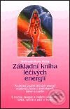 Kniha: Základní kniha léčivých energií (Waltraud Maria Hulke). Pragma, 2001