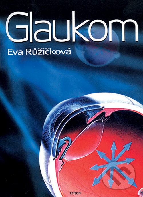 Kniha: Glaukom (Eva Růžičková). Triton, 2000