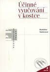 Kniha: Účinné vyučování v kostce (Madeline Hunterová)