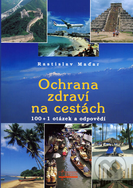 Levně Ochrana zdraví na cestách (100 + 1 otázek a odpovědí) - kniha z kategorie Prvá pomoc