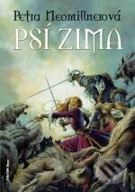 Kniha: Psí zima (Petra Neomillnerová). FANTOM Print, 2008