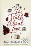Levně The Truth About Love - Jane E. Varley - kniha z kategorie Beletria