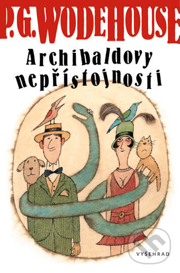 Kniha: Archibaldovy nepřístojnosti (P.G. Wodehouse). Vyšehrad, 2007