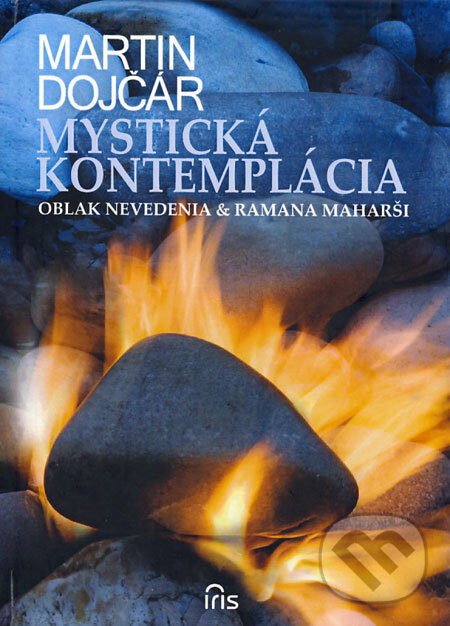 Kniha: Mystická kontemplácia (Martin Dojčár). IRIS, 2008