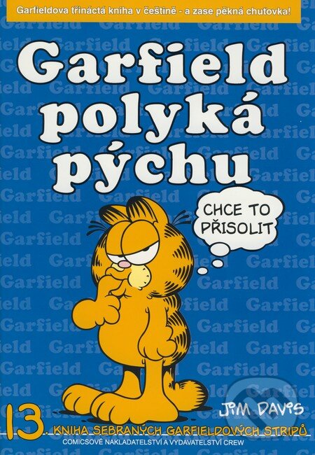 Levně Garfield 13: Polyká pýchu (13. kniha sebraných Garfieldových stripů) - kniha z kategorie Komiksy