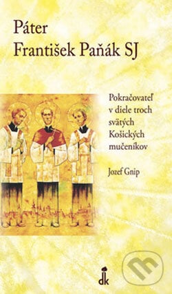 Páter František Paňák SJ - Jozef Gnip, Dobrá kniha
