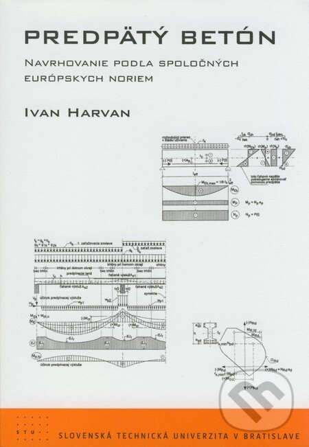 Kniha: Predpätý betón (Ivan Harvan). STU, 2008