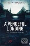Levně Vengeful Longing - R. N. Morris - kniha z kategorie Beletria