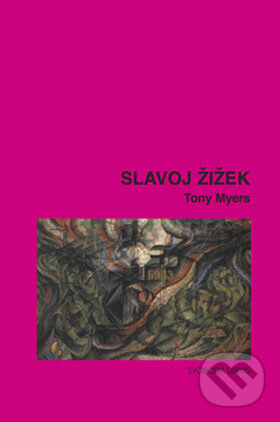 Kniha: Slavoj Žižek (Tony Myers)