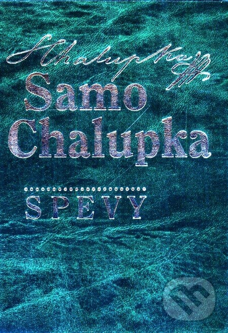 Spevy - Samo Chalupka, Slovenský spisovateľ, 2008