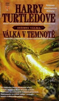 Levně Válka v temnotě (Světová válka 2) - Harry Turtledove - kniha z kategorie Sci-fi