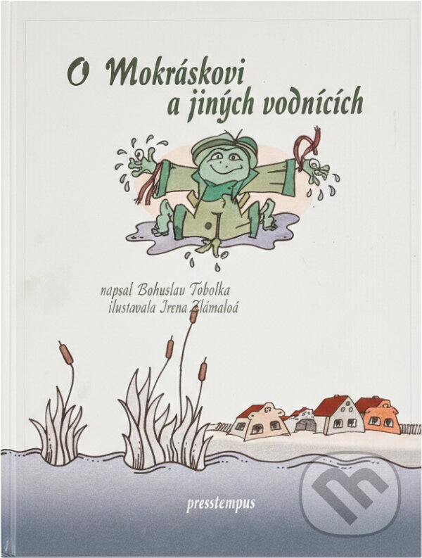 Kniha: O Mokráskovi a jiných vodnících (Bohuslav Fišer). , 2004