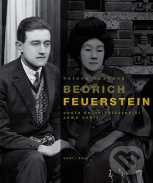 Levně Bedřich Feuerstein (Cesta do nejvýtvarnější země světa) - kniha z kategorie Architektúra