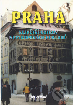 Praha největší ostrov nevykopaných pokladů 1. koupíte na Martinus.cz