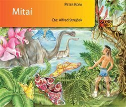 Levně Mitaí - Peter Kopa - audiokniha z kategorie Spoločenská beletria
