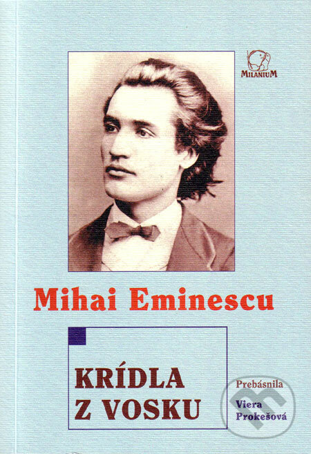 Levně Krídla z vosku - Mihai Eminescu - kniha z kategorie Poézia