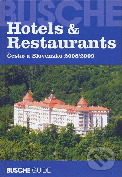 Levně Hotels & Restaurants (Česko a Slovensko 2008/2009) - kniha z kategorie Mapy a cestovanie