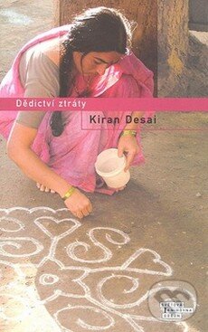 Dědictví ztráty - Kiran Desai, Odeon CZ, 2008