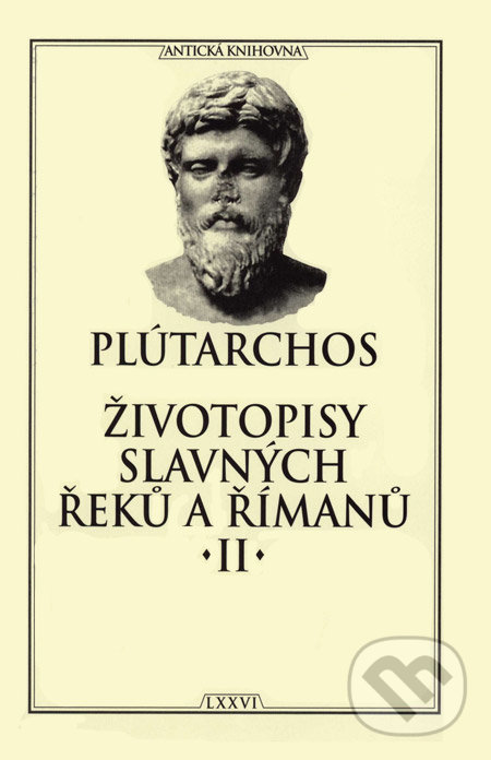 Životopisy slavných Řeků a Římanů II. - Plútarchos, TeMi, 2007