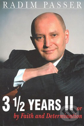 Levně 3 1/2 Years II (Or by Faith and Determination) - Radim Passer - kniha z kategorie Investovanie