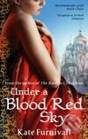 Levně Under a Blood Red Sky - Kate Furnivall - kniha z kategorie Beletria
