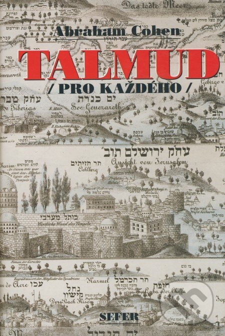 Talmud /pro každého/ - Abraham Cohen, Sefer, 2006