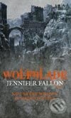 Levně Wolfblade - Jennifer Fallon - kniha z kategorie Beletria